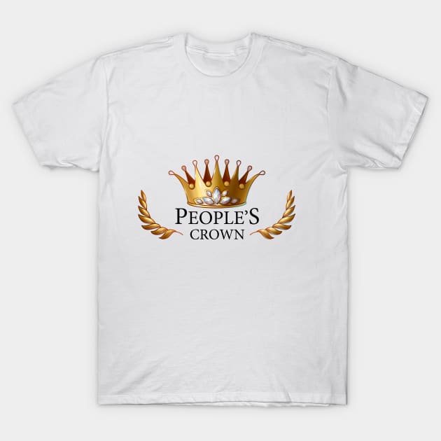 People's Crown T-Shirt by imbhrt